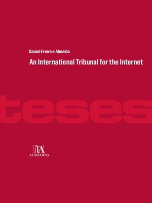 cover image of An International Tribunal for the Internet